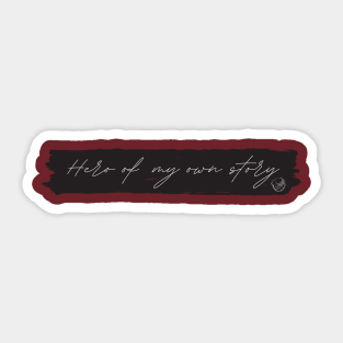 SheHopes Hero of My Own Story Sticker